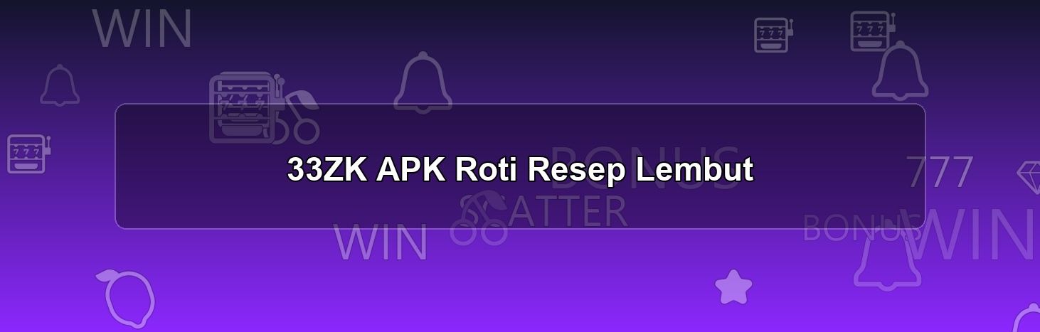 33ZK APK