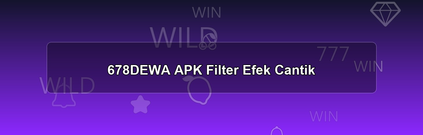 678DEWA APK