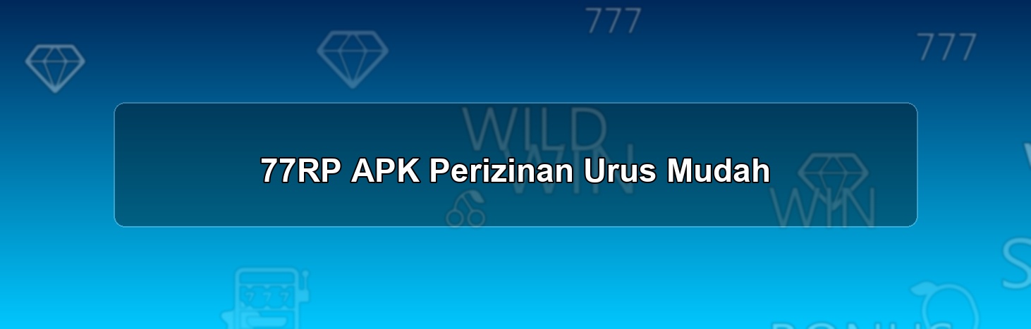 77RP APK