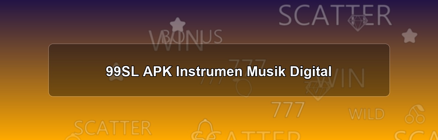 99SL APK