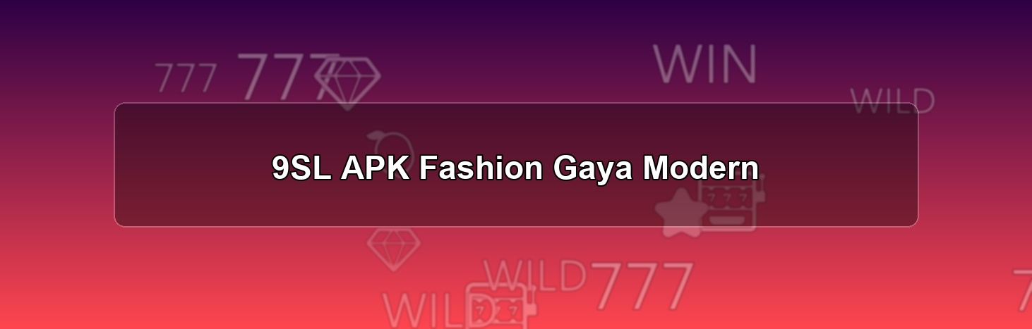 9SL APK