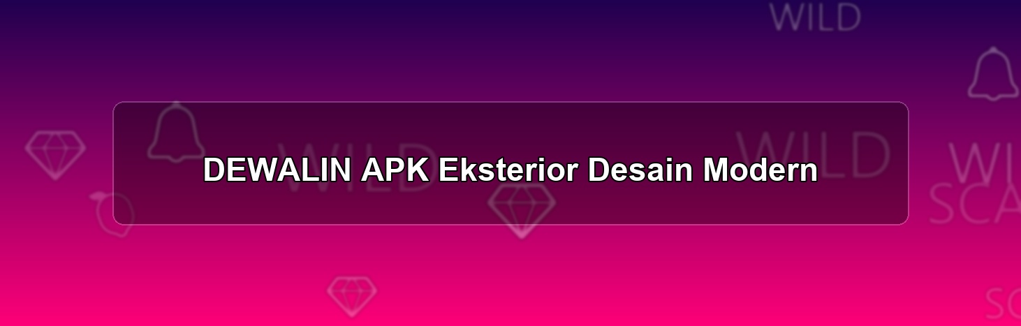 DEWALIN APK
