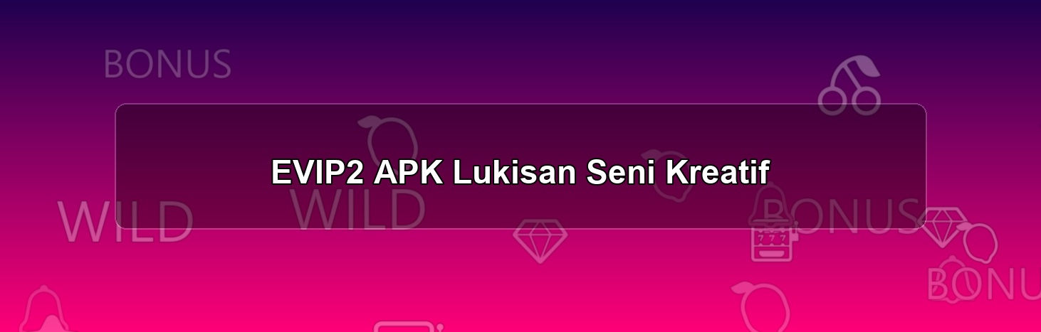 EVIP2 APK