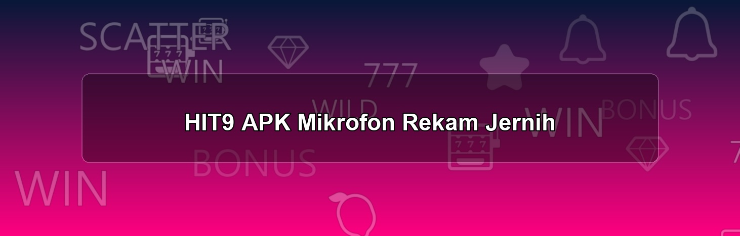 HIT9 APK