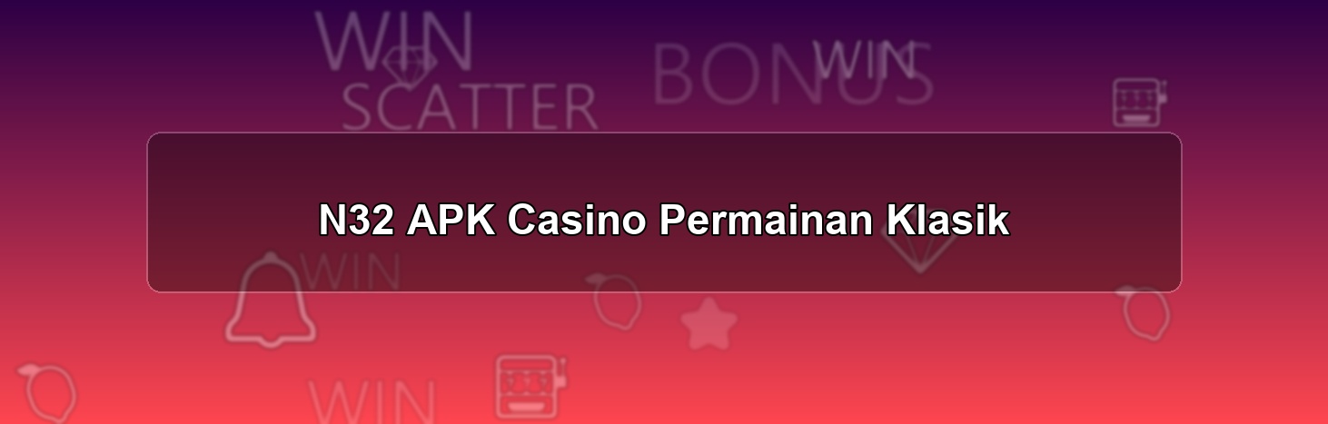 N32 APK