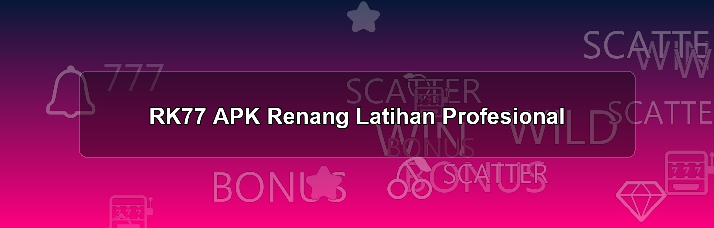 RK77 APK