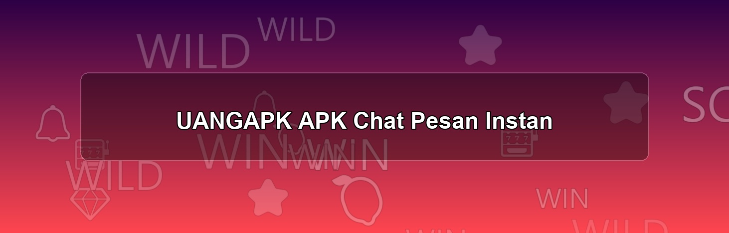 UANGAPK APK