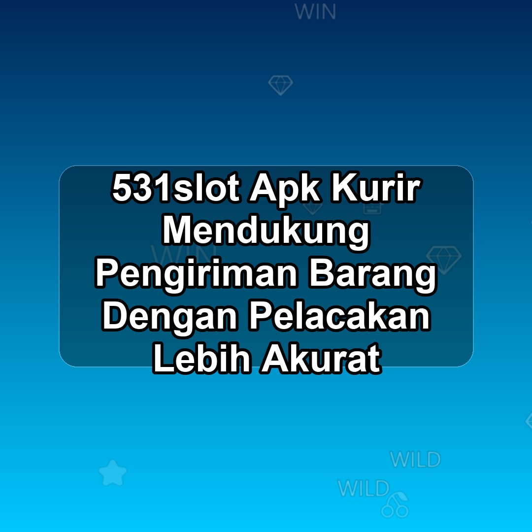 531SLOT
