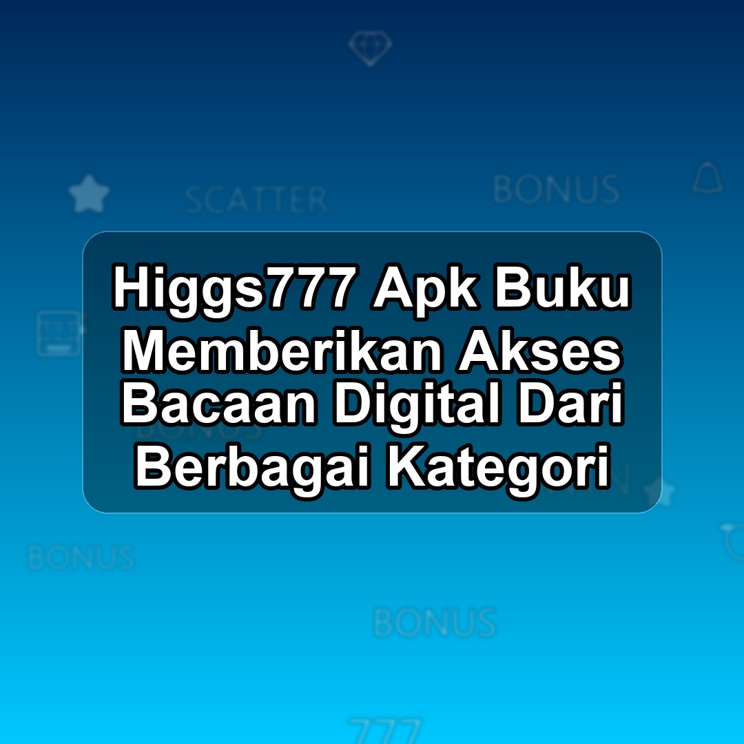 HIGGS777