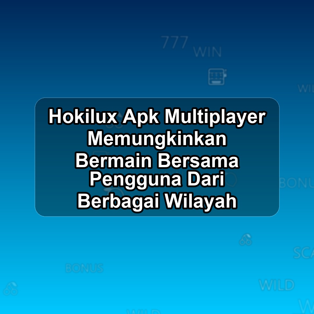 HOKILUX