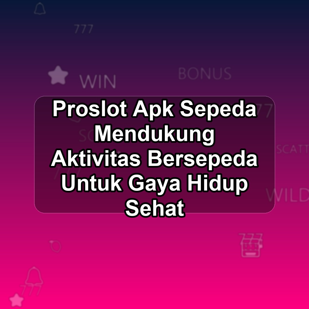 PROSLOT