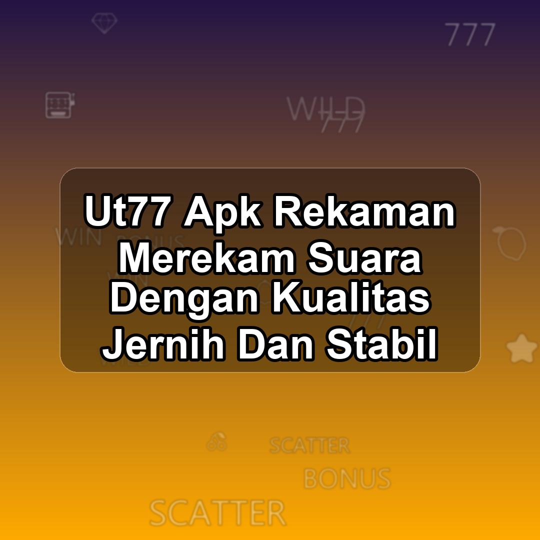 UT77