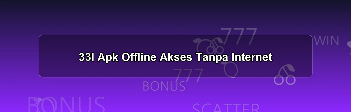 33L APK