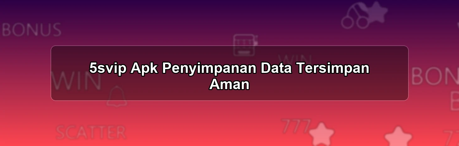 5SVIP APK