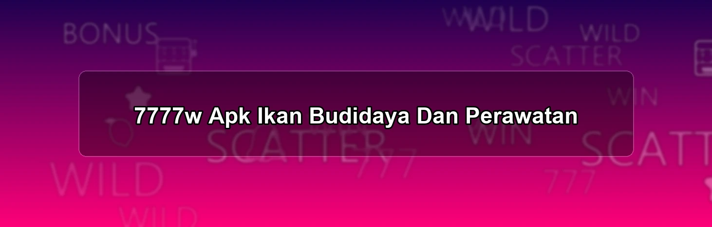 7777W APK