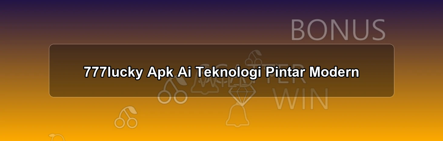 777LUCKY APK