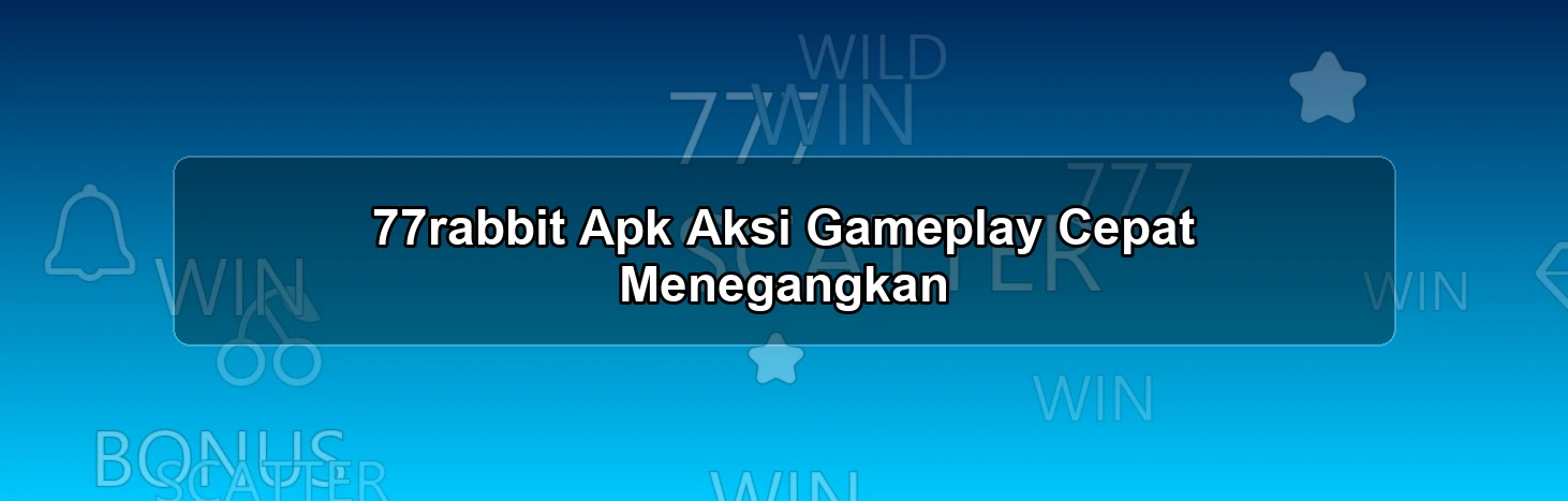 77RABBIT APK