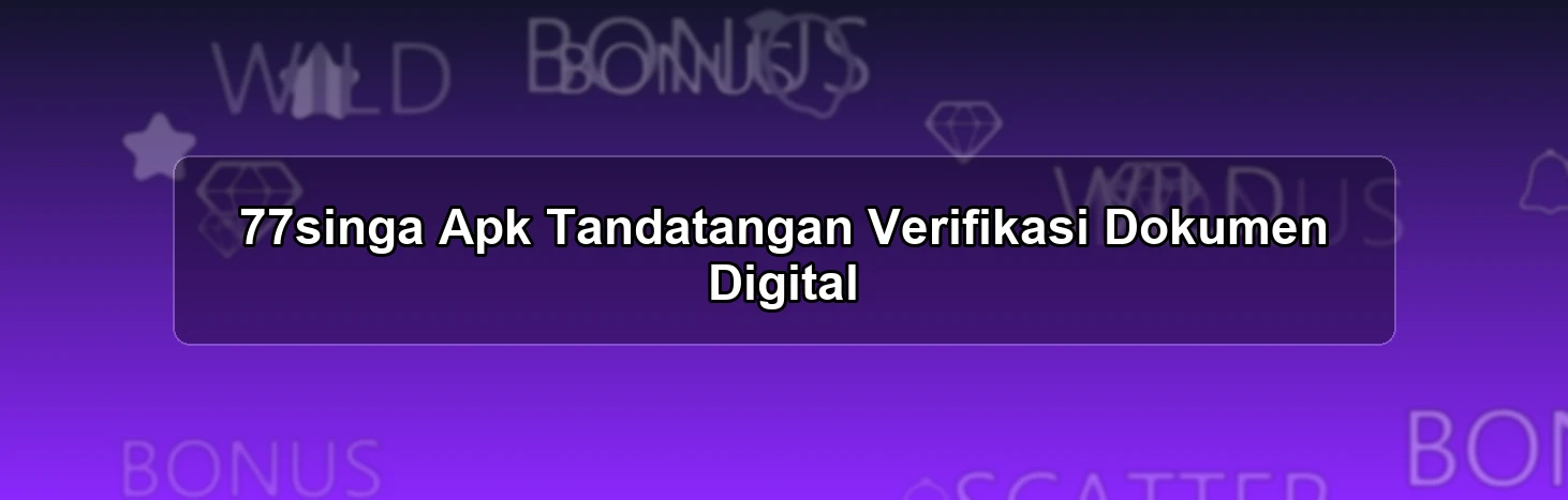 77SINGA APK