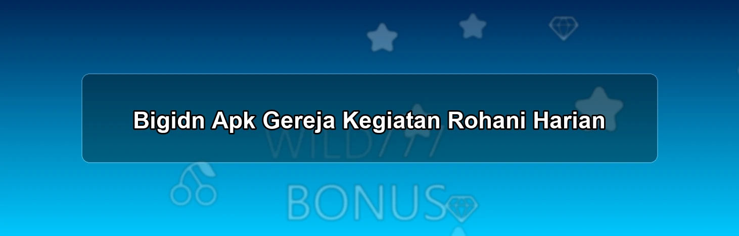 BIGIDN APK