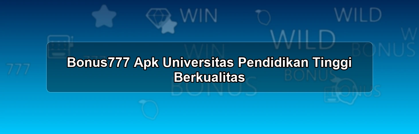 BONUS777 APK