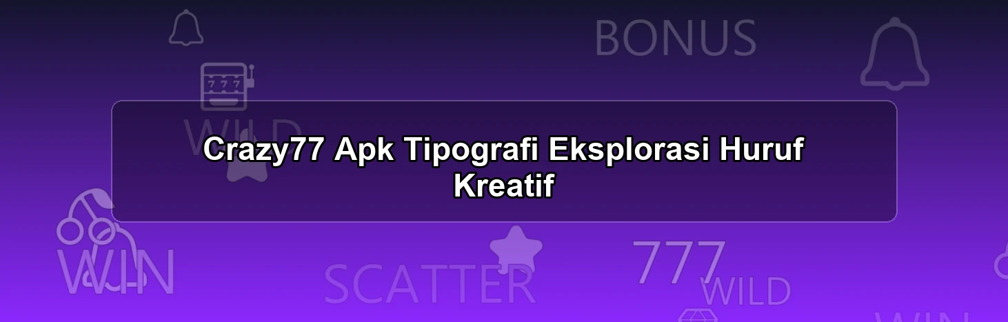 CRAZY77 APK