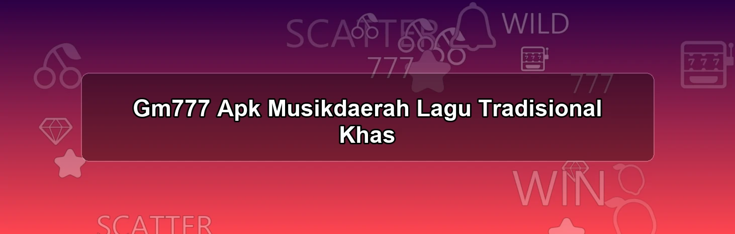 GM777 APK