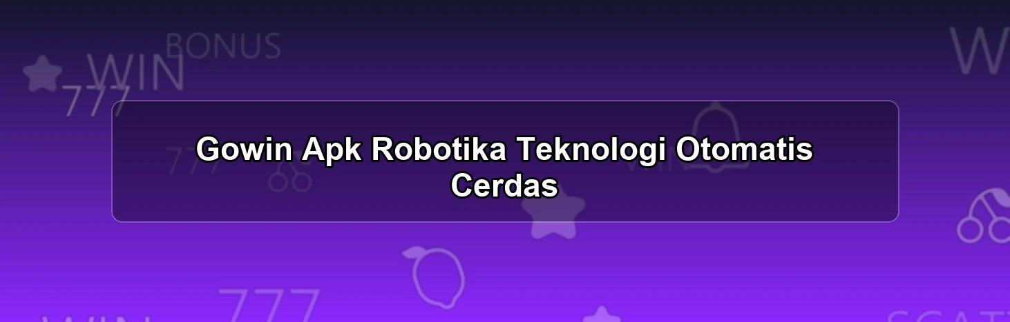 GOWIN APK