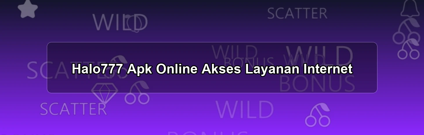HALO777 APK