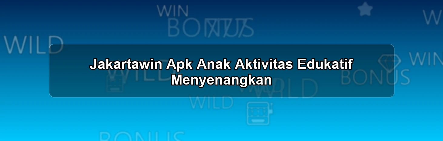 JAKARTAWIN APK