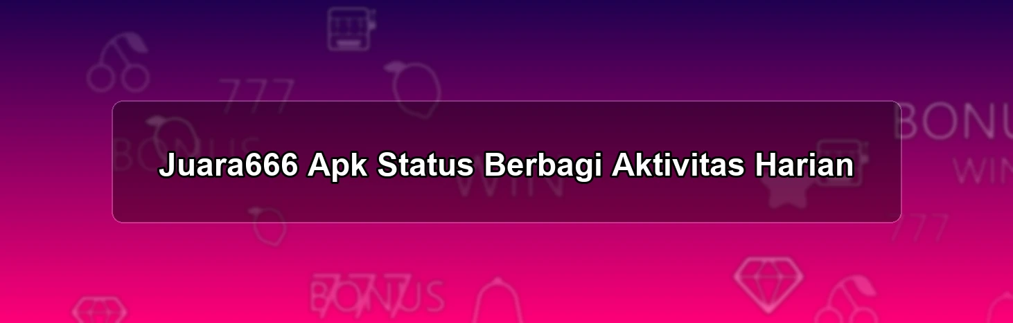 JUARA666 APK