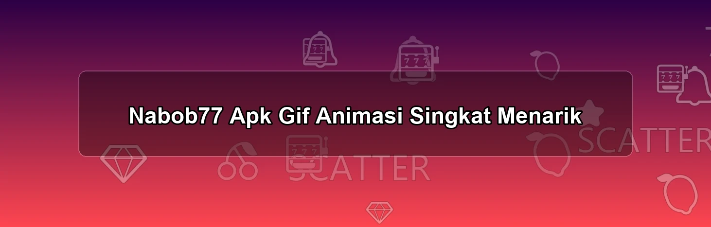 NABOB77 APK