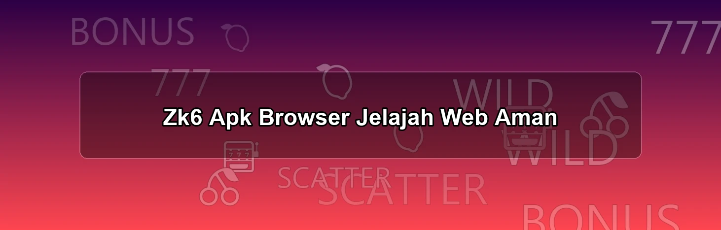 ZK6 APK
