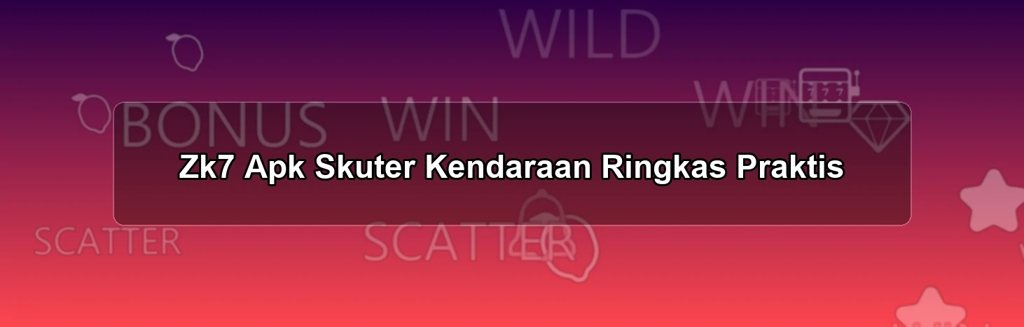 ZK7 APK