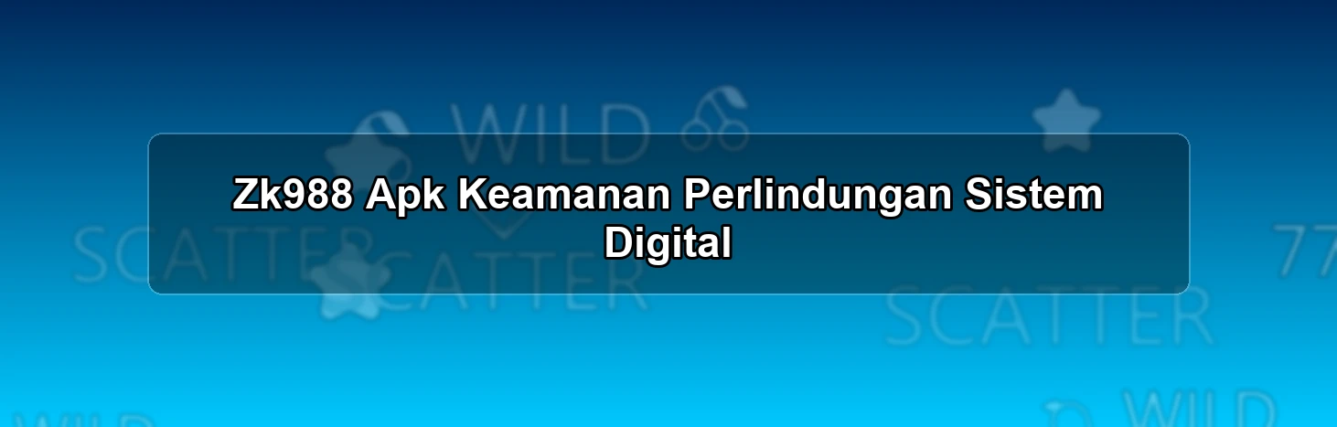 ZK988 APK